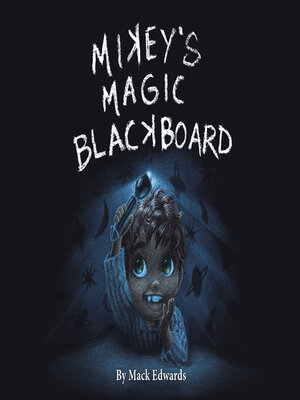 cover image of Mikey's Magic Blackboard